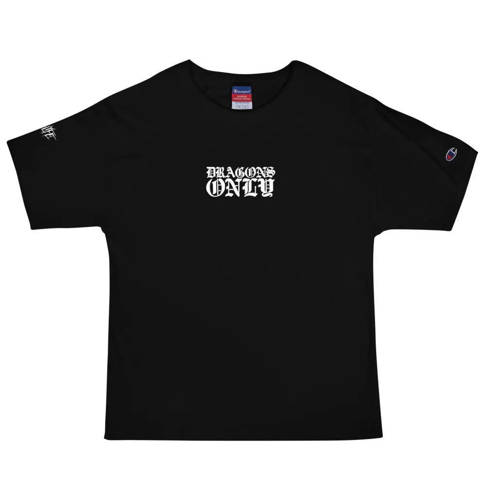 DRAGONS ONLY CHAMPION GRAPHIC T